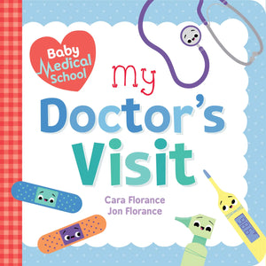 Baby Medical School: My Doctor's Visit (BB)