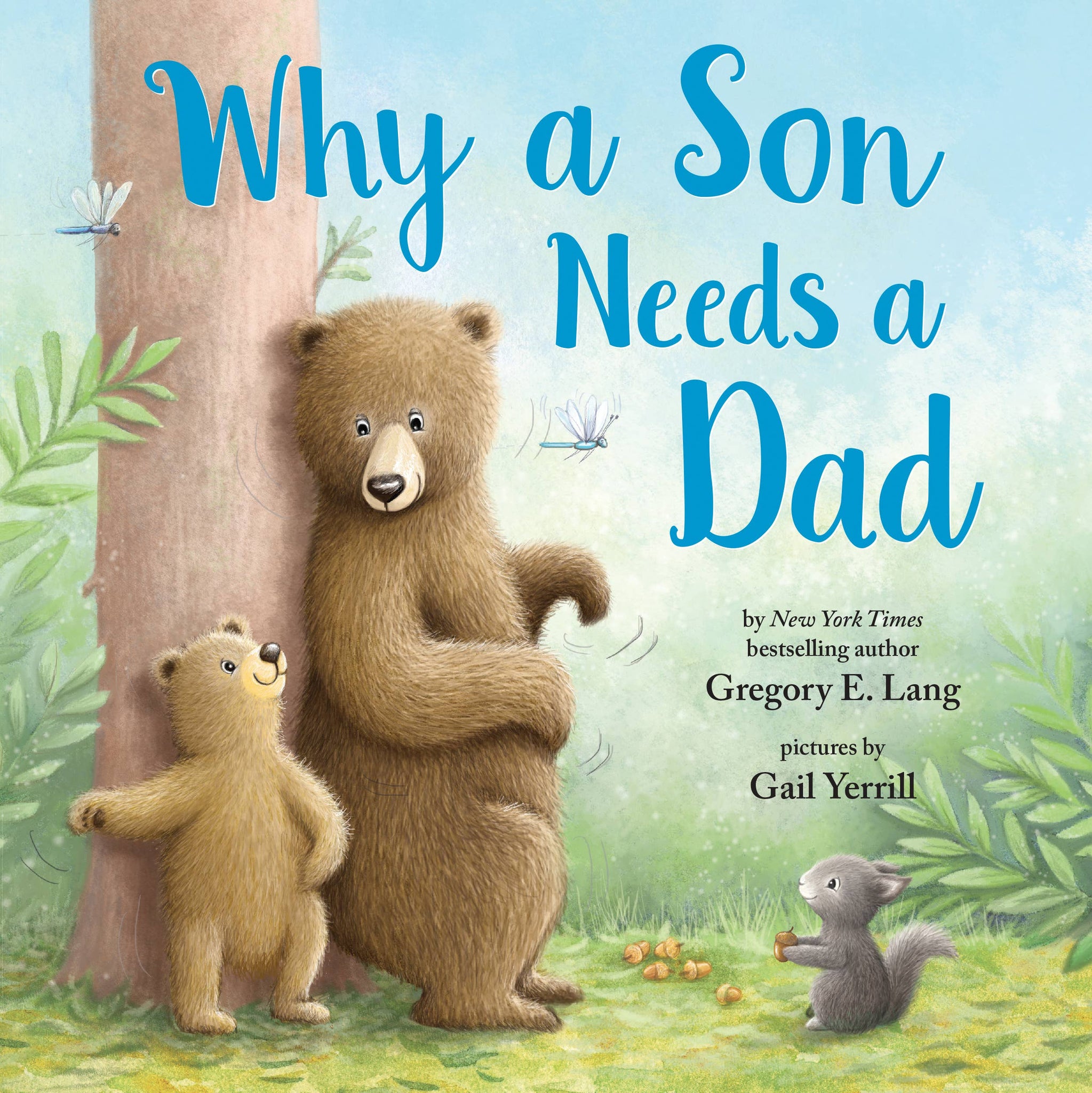 Why A Son Needs A Dad (hardcover)